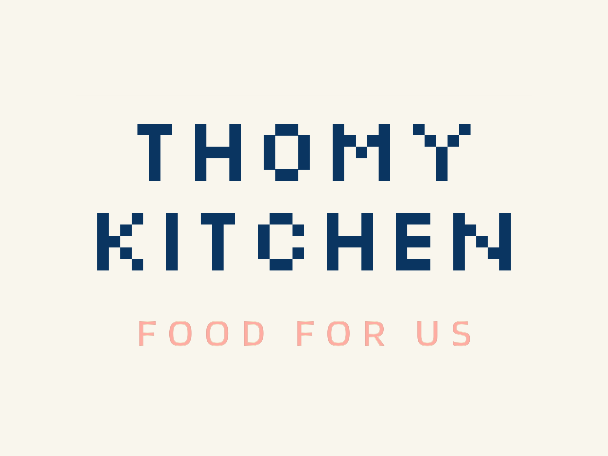 Thomy Kitchen – Food for us.